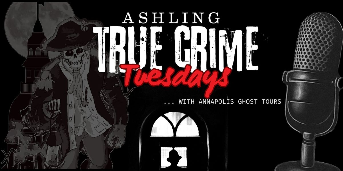 True Crime Tuesdays - October 28