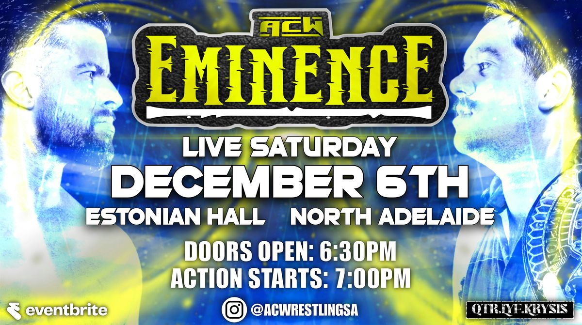 ACW presents EMINENCE