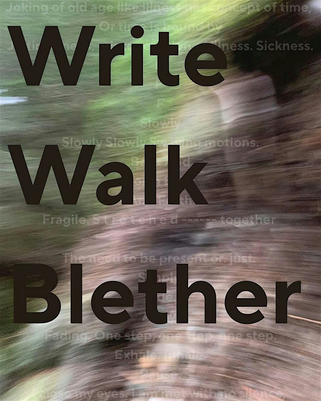 Walk Write Blether