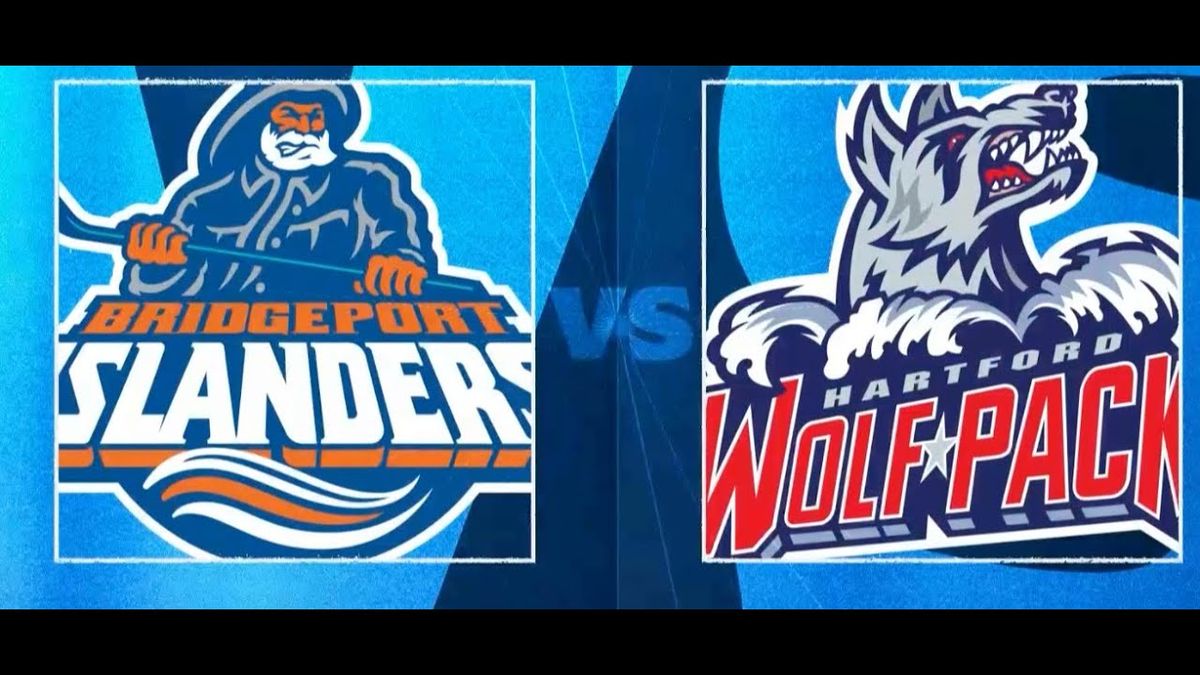 Bridgeport Islanders vs. Hartford Wolf Pack