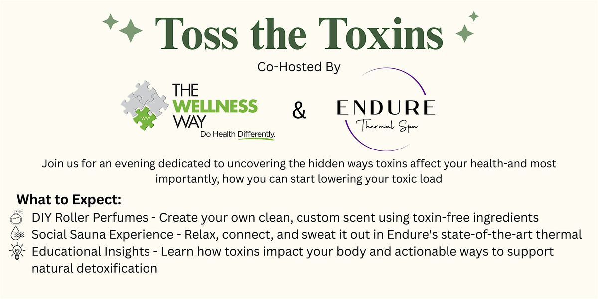 Toss the Toxins