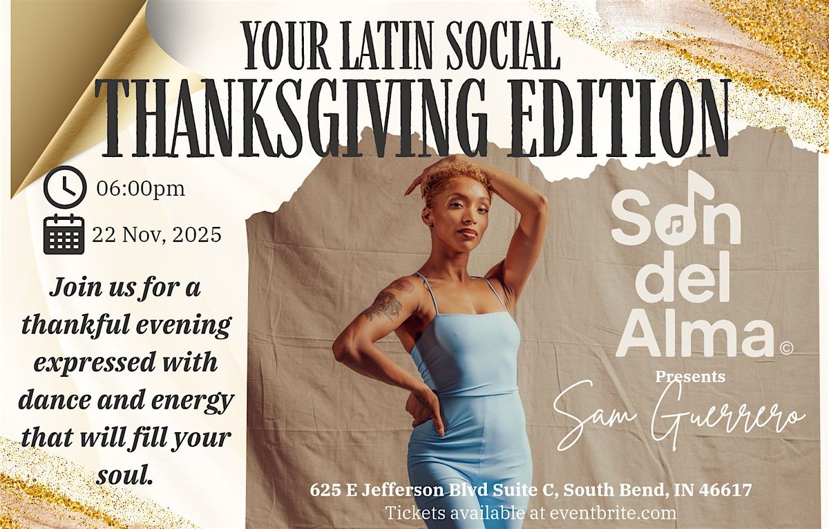 Your Latin Social \u25cf Thanksgiving Edition