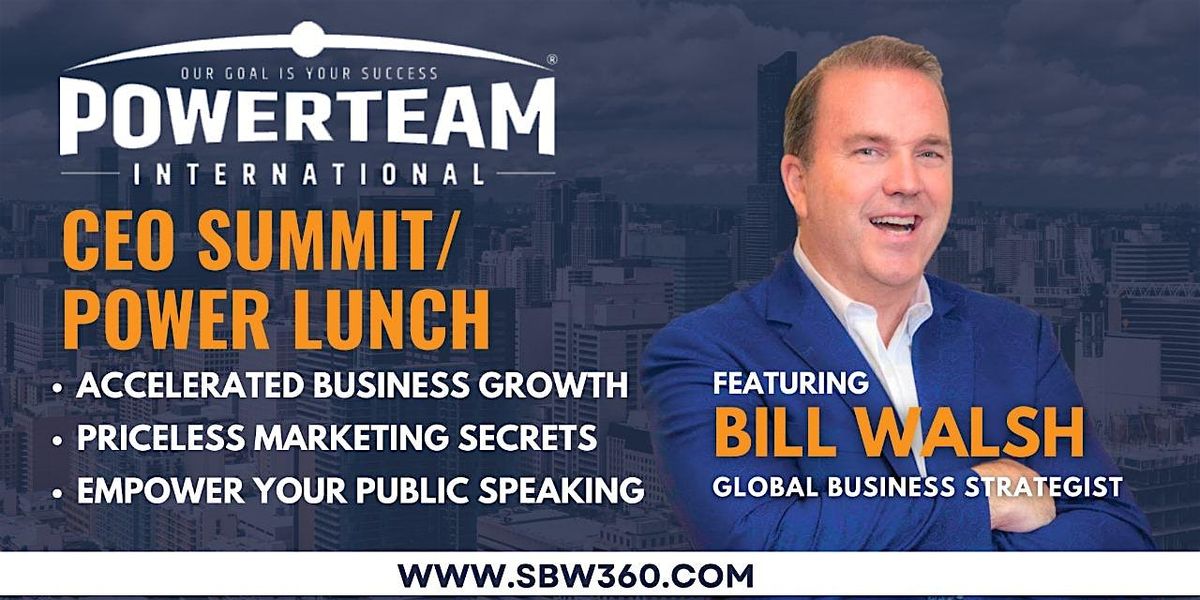 CEO Summit\/Power Lunch - Toronto