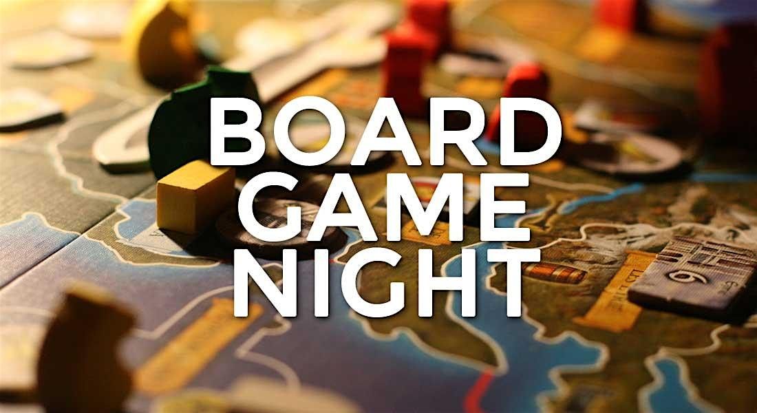 Board Game Night - Tuesdays & Thursdays
