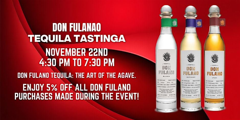 Don Fulano Tequila Tasting: The Art of the Agave.