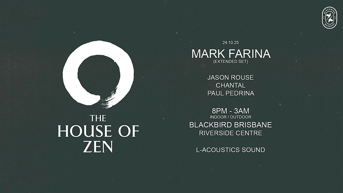 The House of Zen feat. Mark Farina (Extended Set) at Blackbird Bar ...