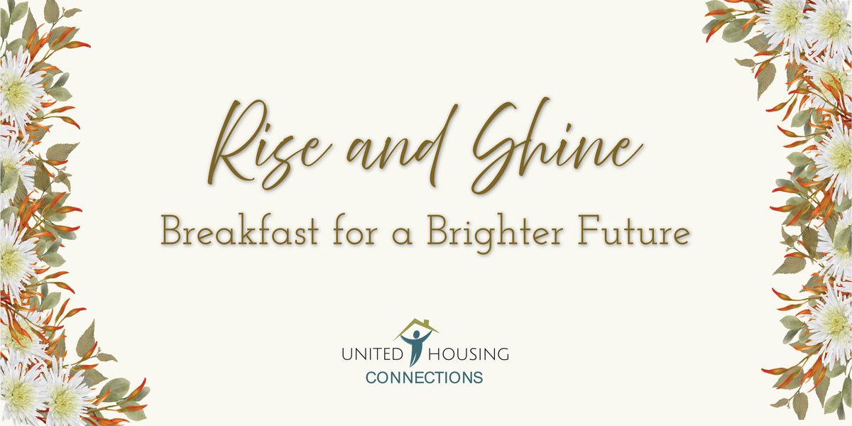 Rise and Shine Breakfast for a Brighter Future