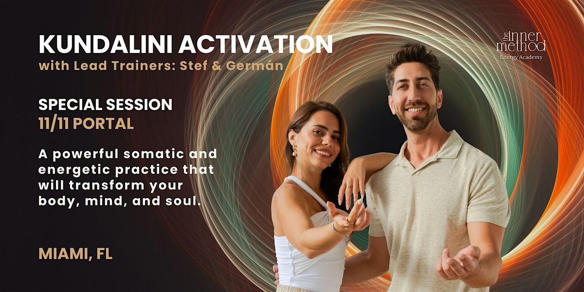 Kundalini Activation, 11\/11 Portal, 2 facilitators \u2022 11 Nov