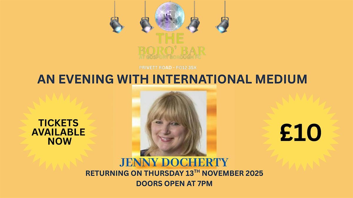AN EVENING WITH INTERNATIONAL MEDIUM JENNY DOCHERTY-THURSDAY 13TH NOVEMBER