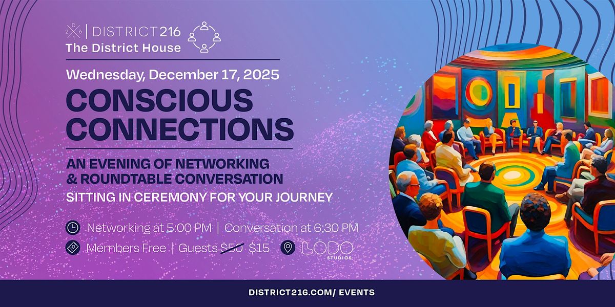 The District House (Wed. 12\/17 - Conscious Connections Roundtable)