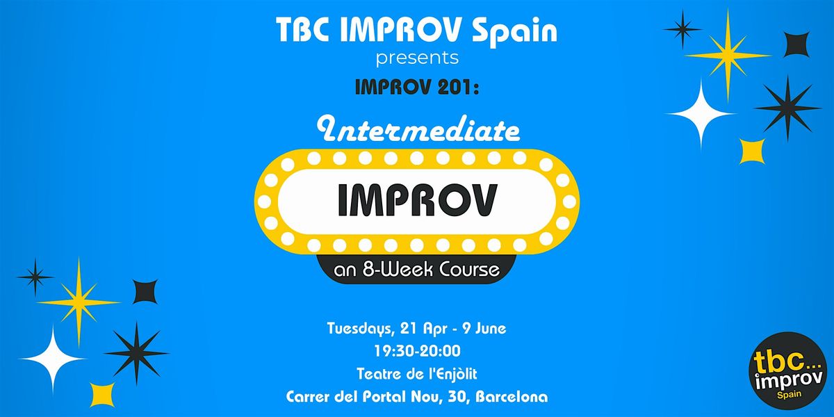 Intermediate Improv Course (201) with TBC Improv Spain - Winter '26
