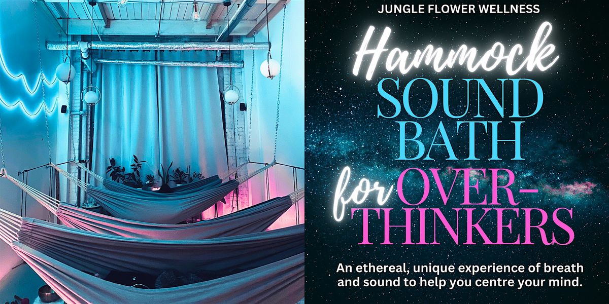 Hammock Sound Bath for Overthinkers | Relaxation Breathwork Sound Healing