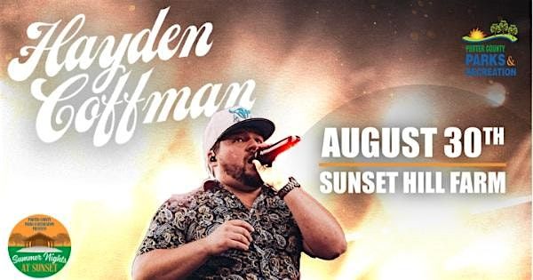 Summer Nights at Sunset Presents Hayden Coffman
