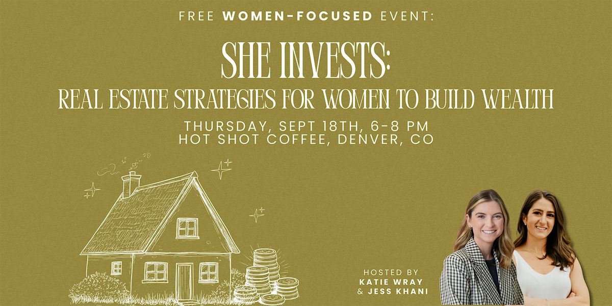 She Invests: Real Estate Strategies for Women to Build Wealth