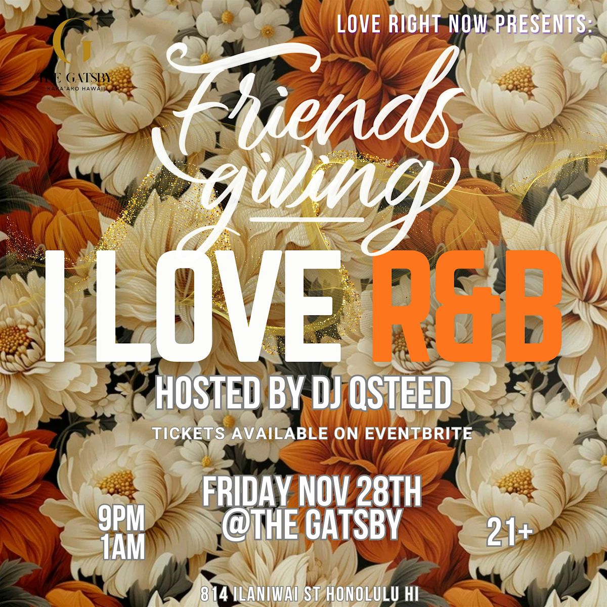 FRIENDSGIVING I LOVE R&B NIGHT @ THE GATSBY