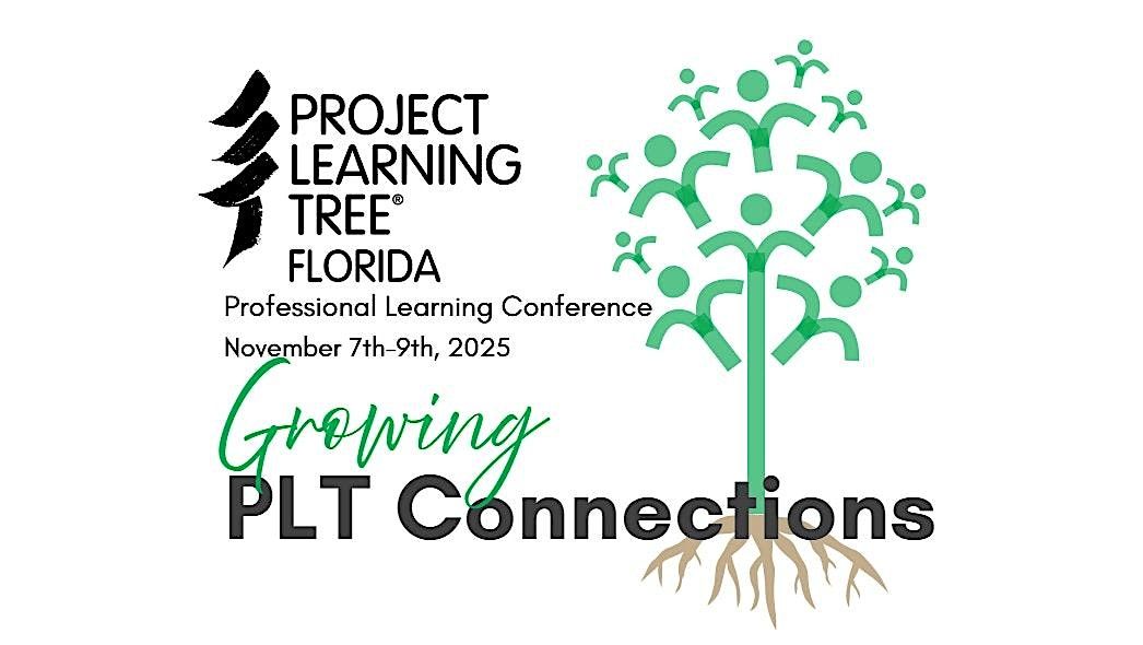 2025 Florida Project Learning Tree Professional Learning Conference