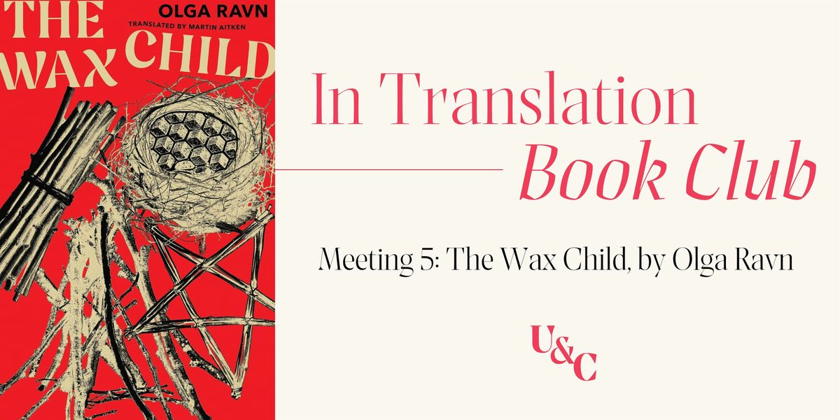 In Translation Book Club: The Wax Child