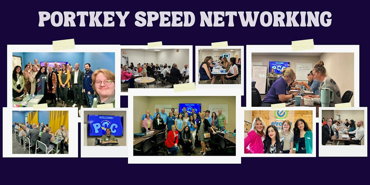 Portkey Speed Networking - Open to all Business Owners & Professionals