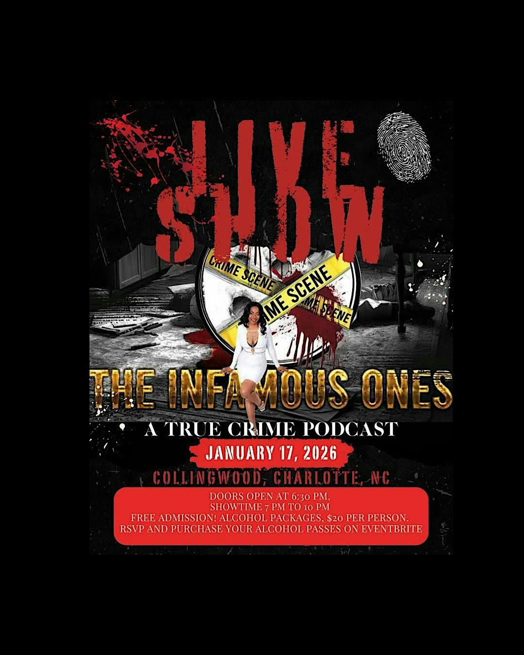 The Infamous Ones Live Show