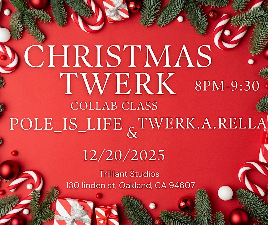 Christmas Twerk collab class