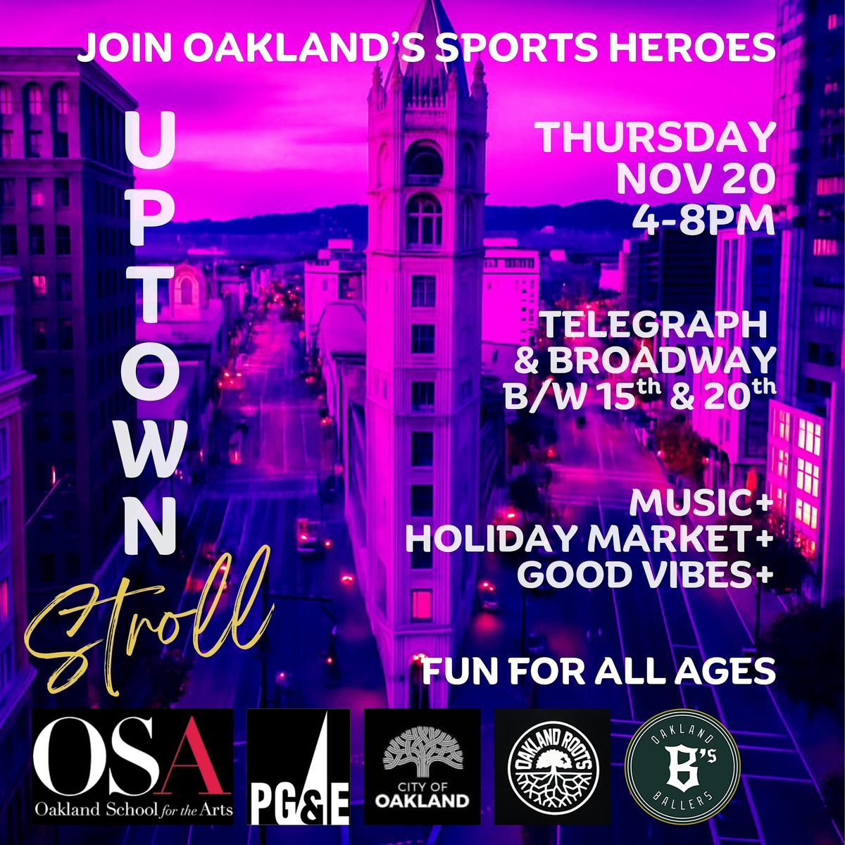 OAKLAND UPTOWN STROLL NOVEMBER