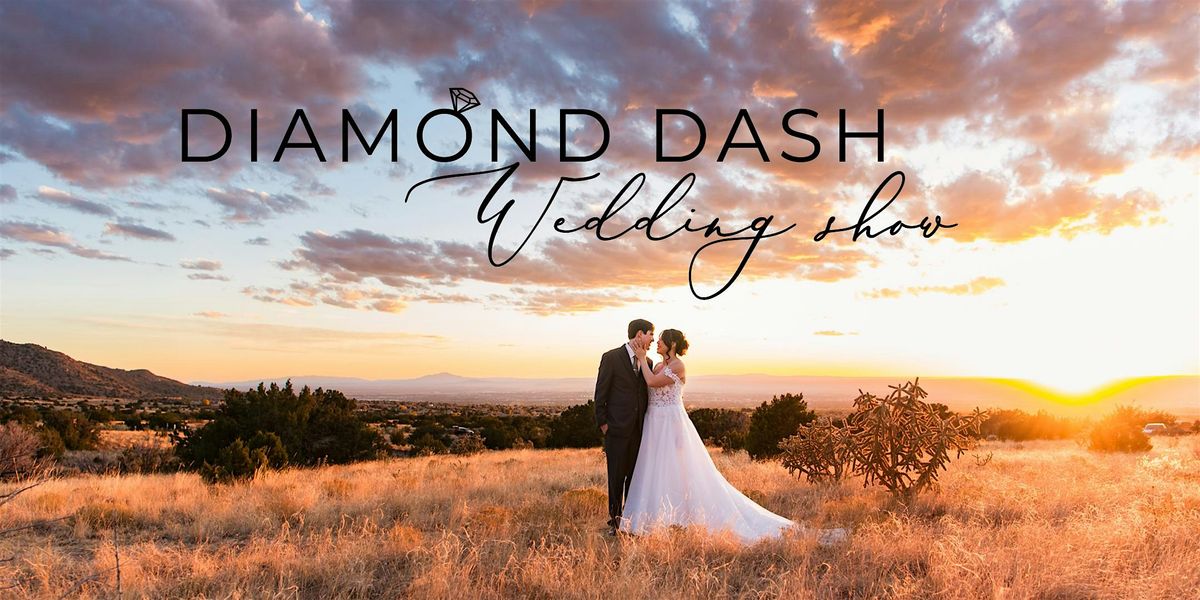 Diamond Dash Wedding Show Nov 16 | Wedding Collective New Mexico