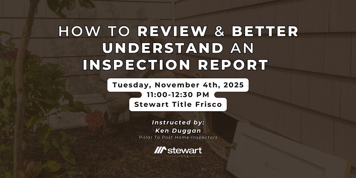 Inspection Report 101 (CE Class for Realtors)