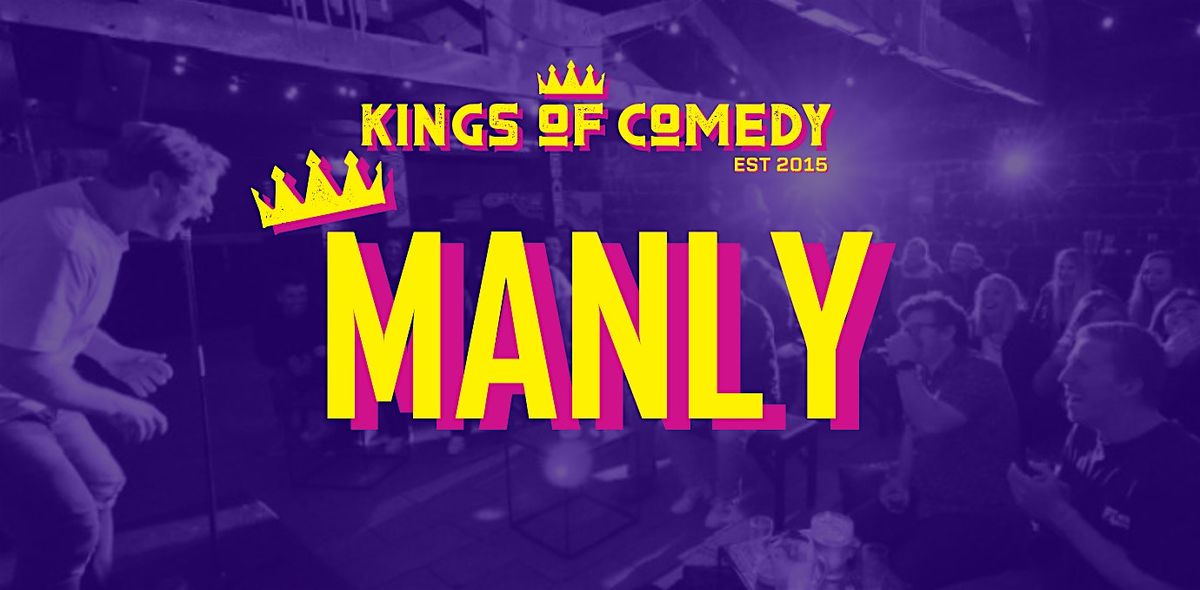 Kings of Comedy's Manly Comedy Club