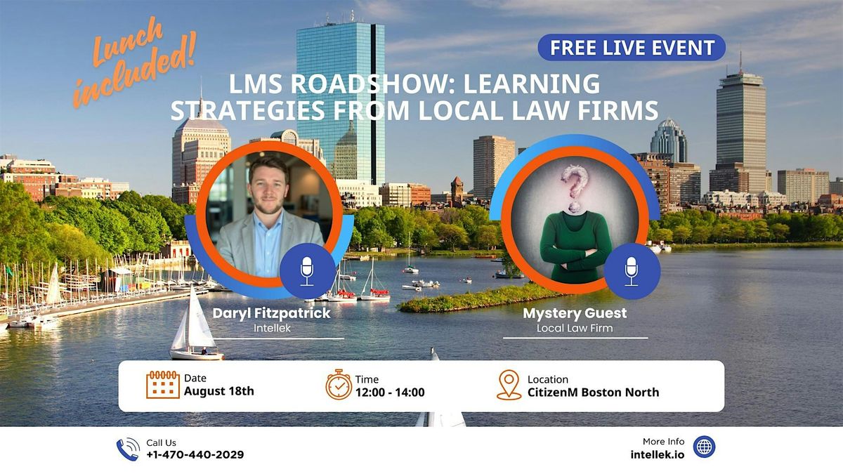 Intellek LMS Roadshow Boston: Learning Strategies from Local Law Firms