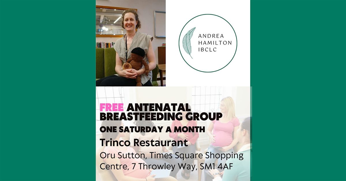 FREE Antenatal Breastfeeding Group Sutton