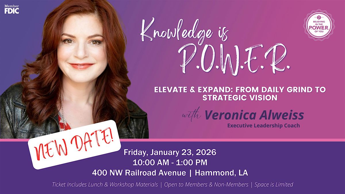 Knowledge is POWER | Elevate & Expand: From Daily Grind to Strategic Vision