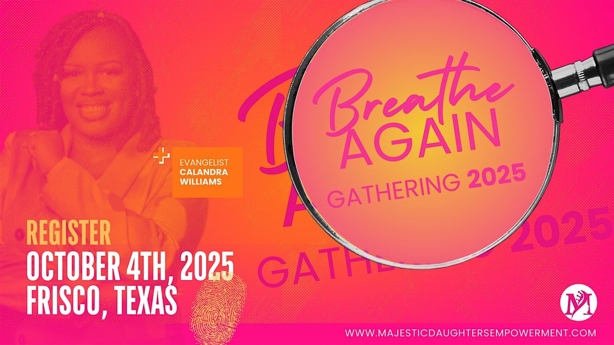 Breathe Again Gathering 2025: TRUE CRIME