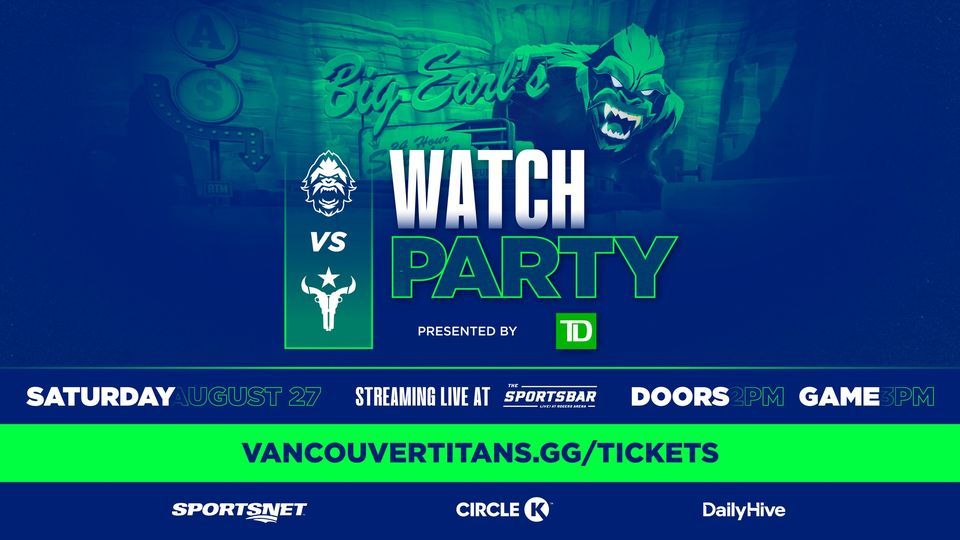 Vancouver Titans Watch Party Presented by TD The Sportsbar LIVE at