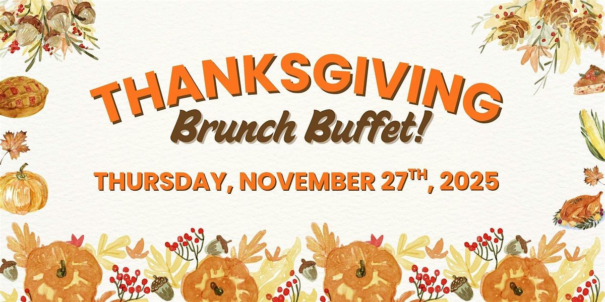 Thanksgiving Day Buffet @ River City Extreme