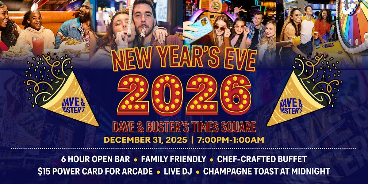 New Year's Eve at Dave  & Buster's Times Square 2026
