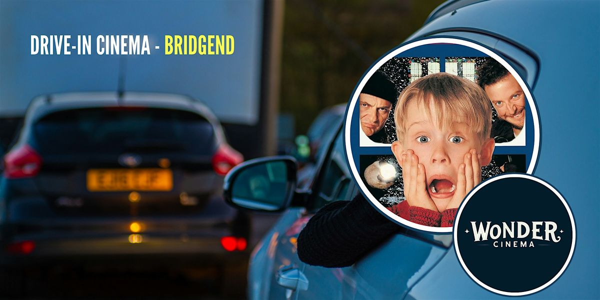 Drive in Cinema - Home Alone - Bridgend
