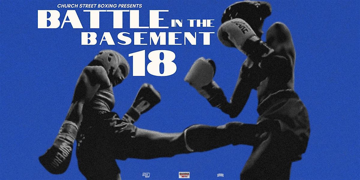 Battle in the Basement 18