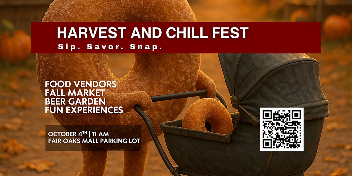Vendor Call: Harvest and Chill Fest at Fair Oaks Mall Parking Lot