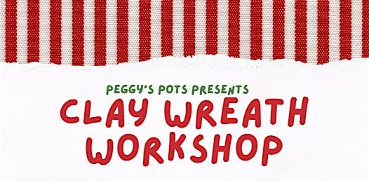 Clay Christmas wreath workshop