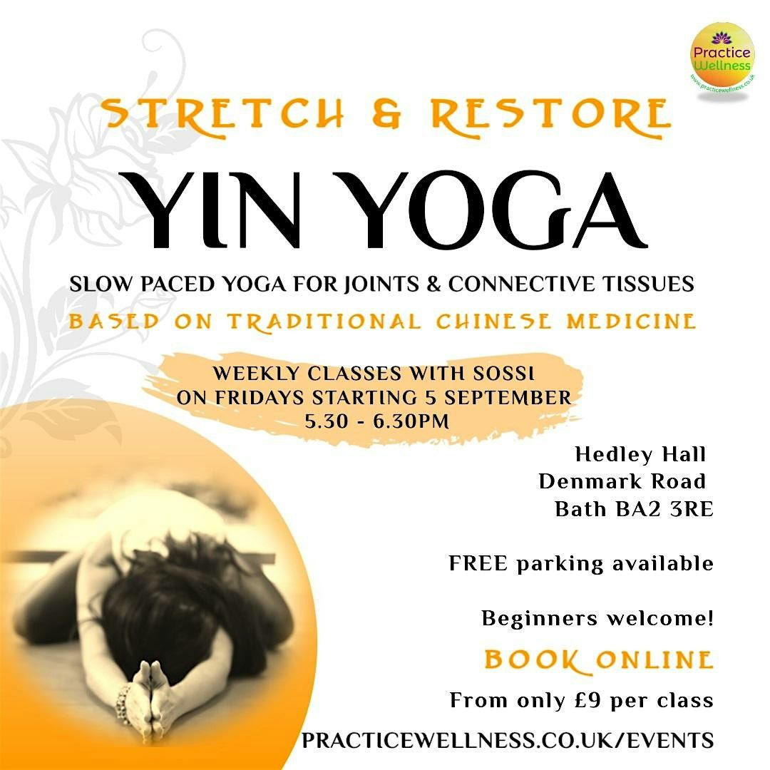 Stretch & Restore Yin Yoga Fridays