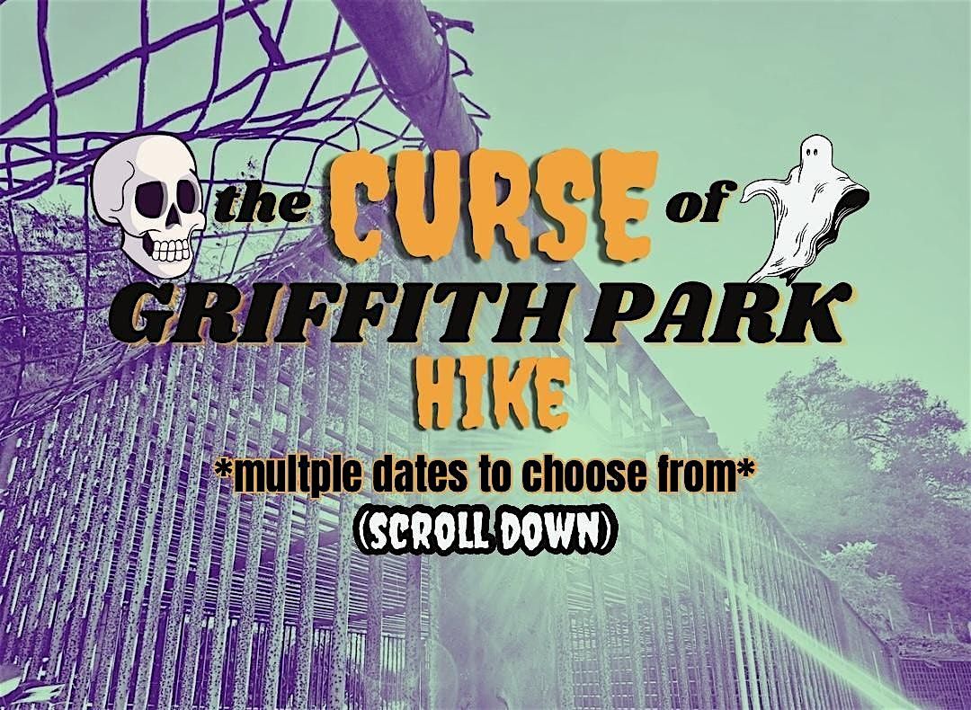 Curse of Griffith Park Halloween Hike