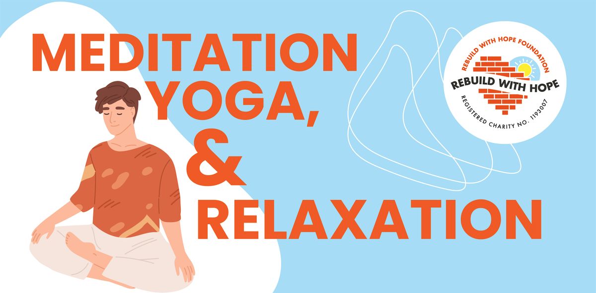 Yoga, Meditation and relaxation
