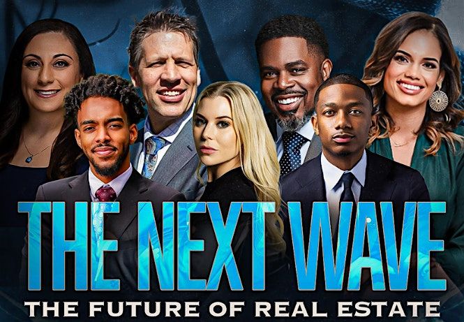 The Next Wave - The Future of Real Estate