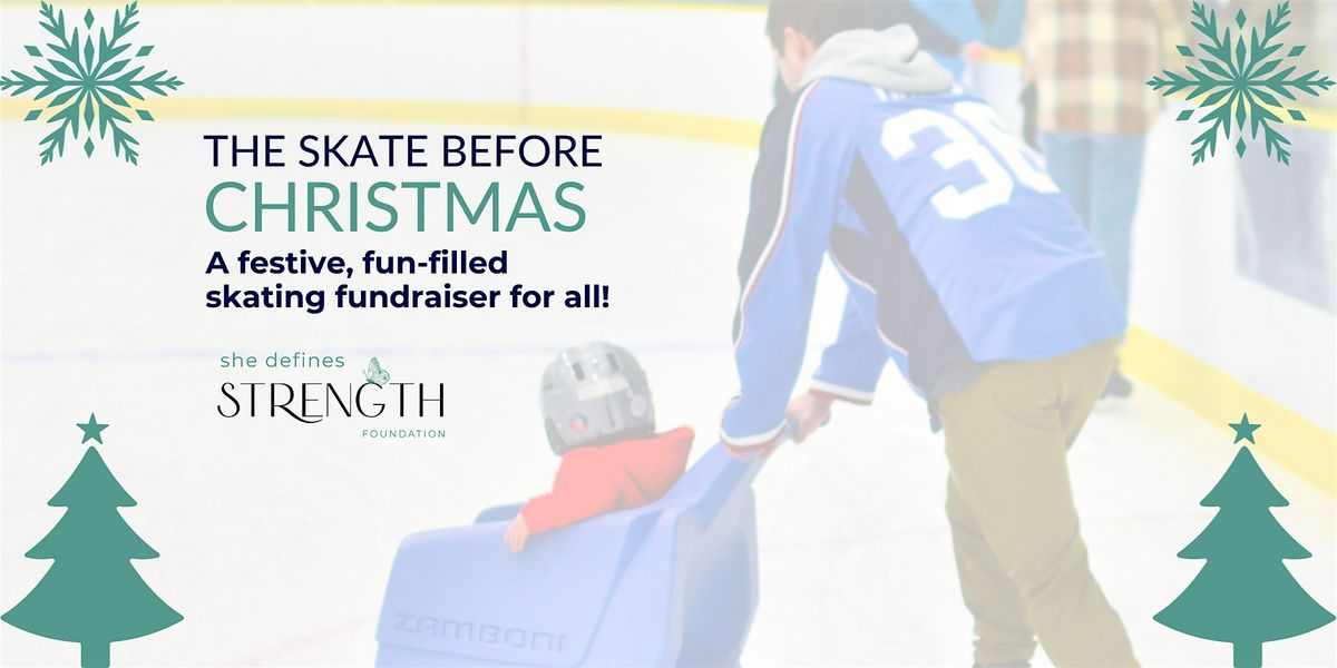 The Skate Before Christmas 2025