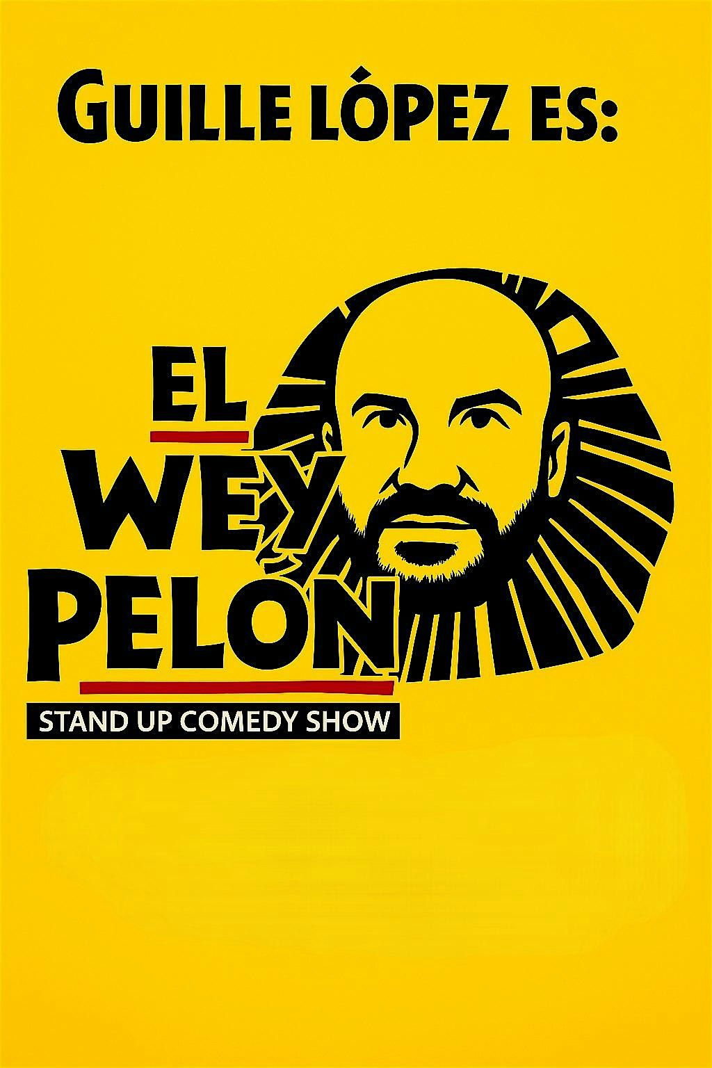 El Wey Pel\u00f3n stand up comedy show