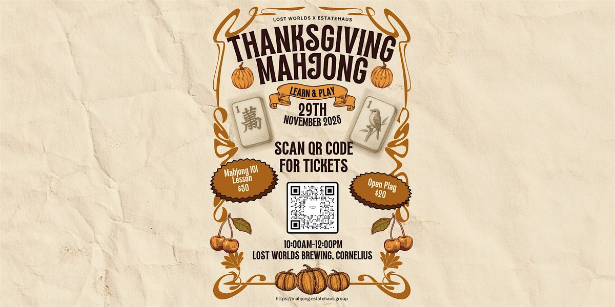 Thanksgiving Mahjong 101 + Open Play