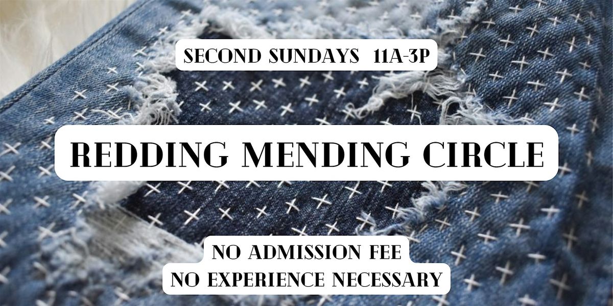 Redding Monthly Mending Circle
