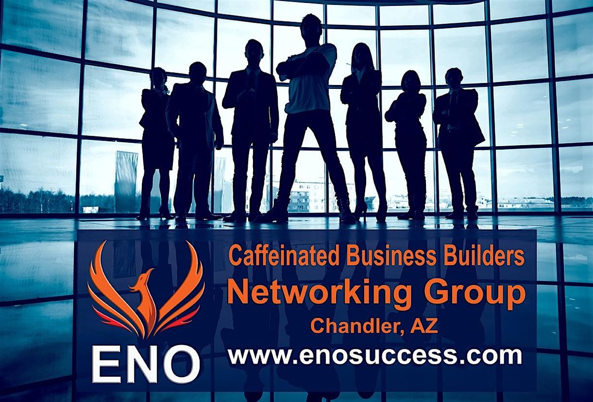 ENO Mastermind Networking Group - Chandler
