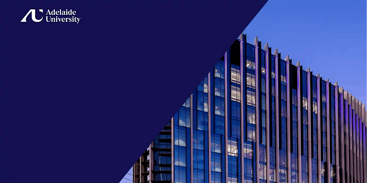 Adelaide University EMCR Networking Lunch & Drinks: Health and Medical