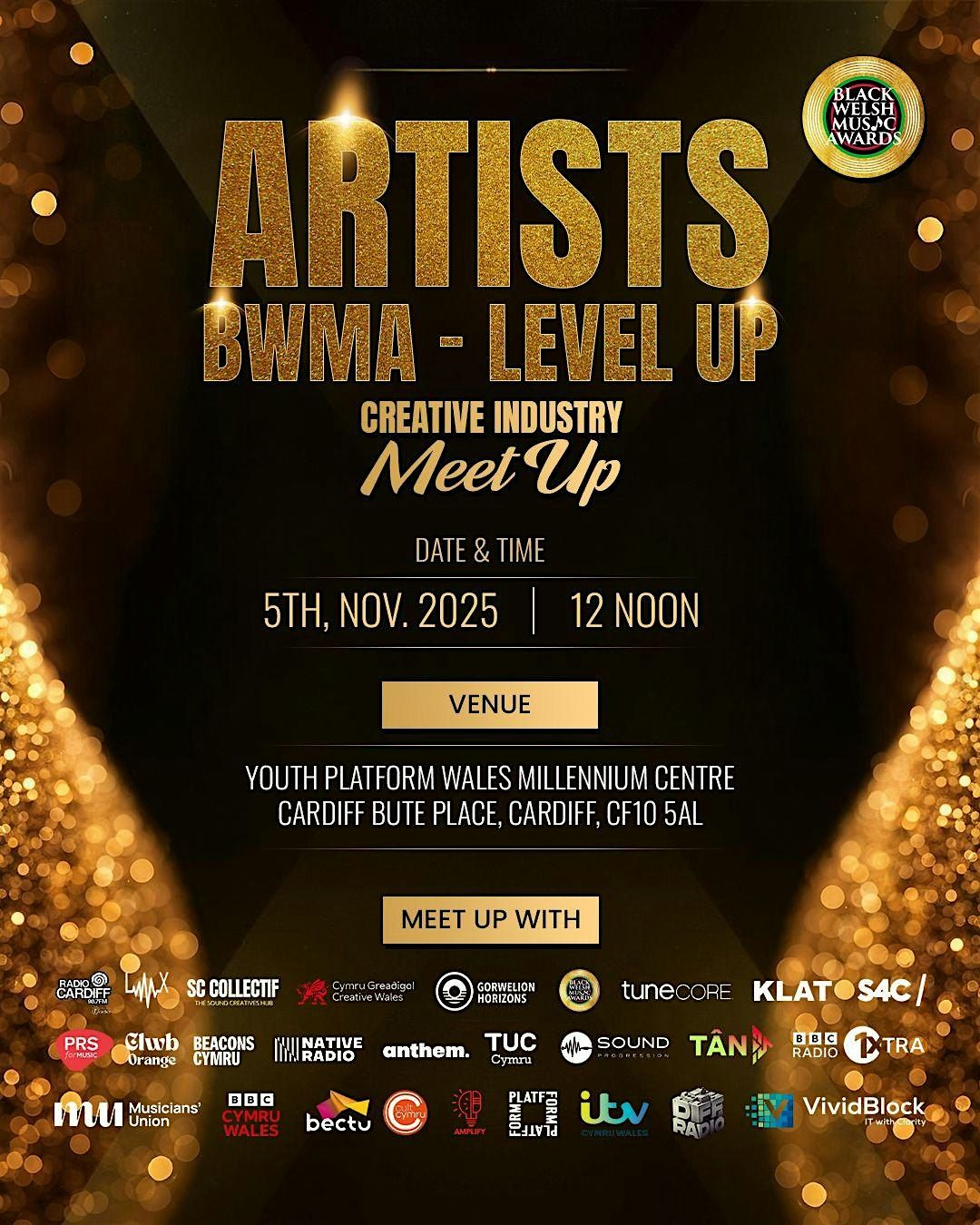 BWMA \u2013 LEVEL UP: Artist and Creative Industry Meet Up